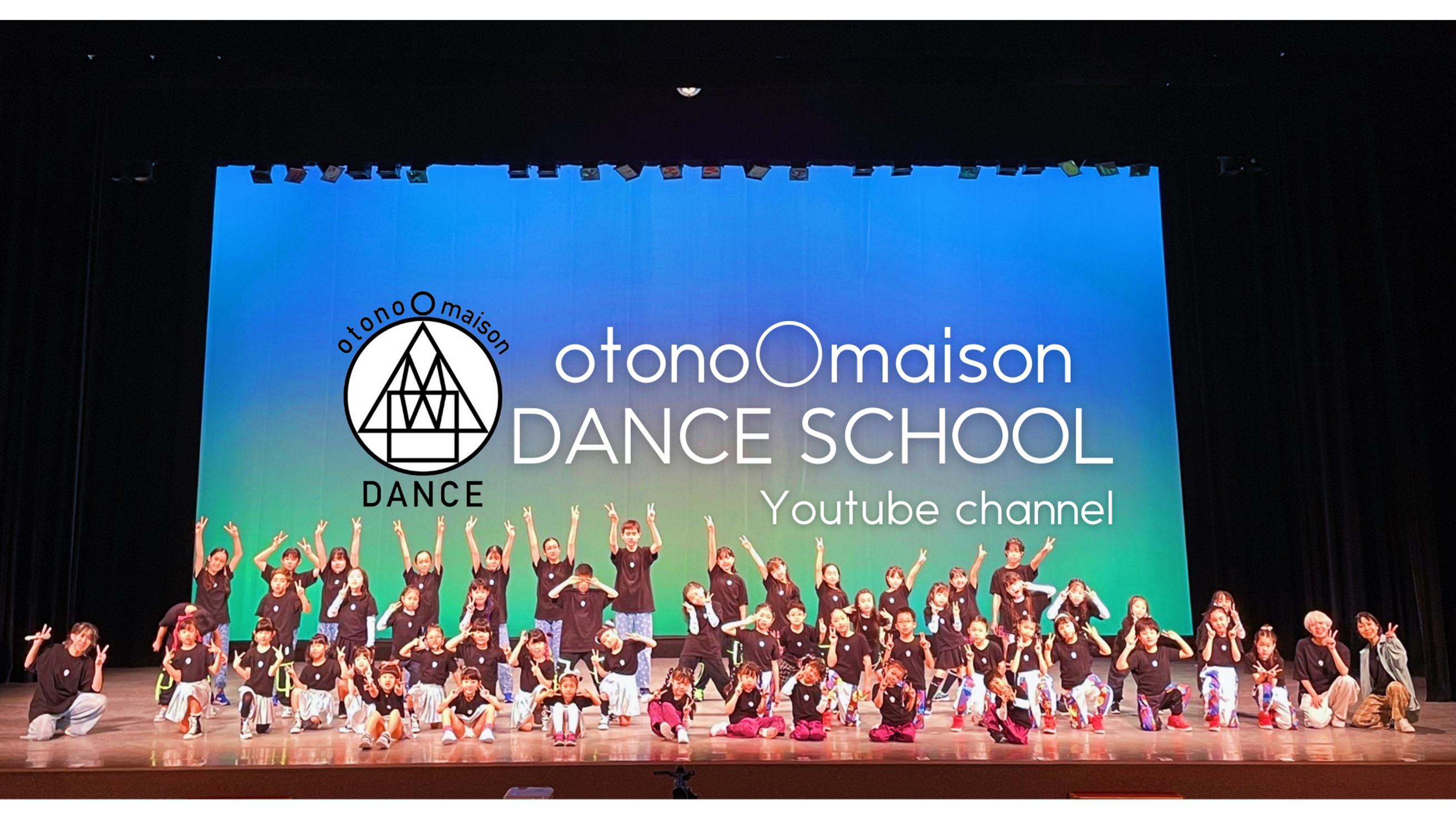 otono〇maison DANCE SCHOOL YouTube channel